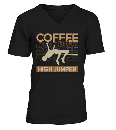 High Jumper Coffee Before Pole Vault Coffee Lover V-Neck T-shirt