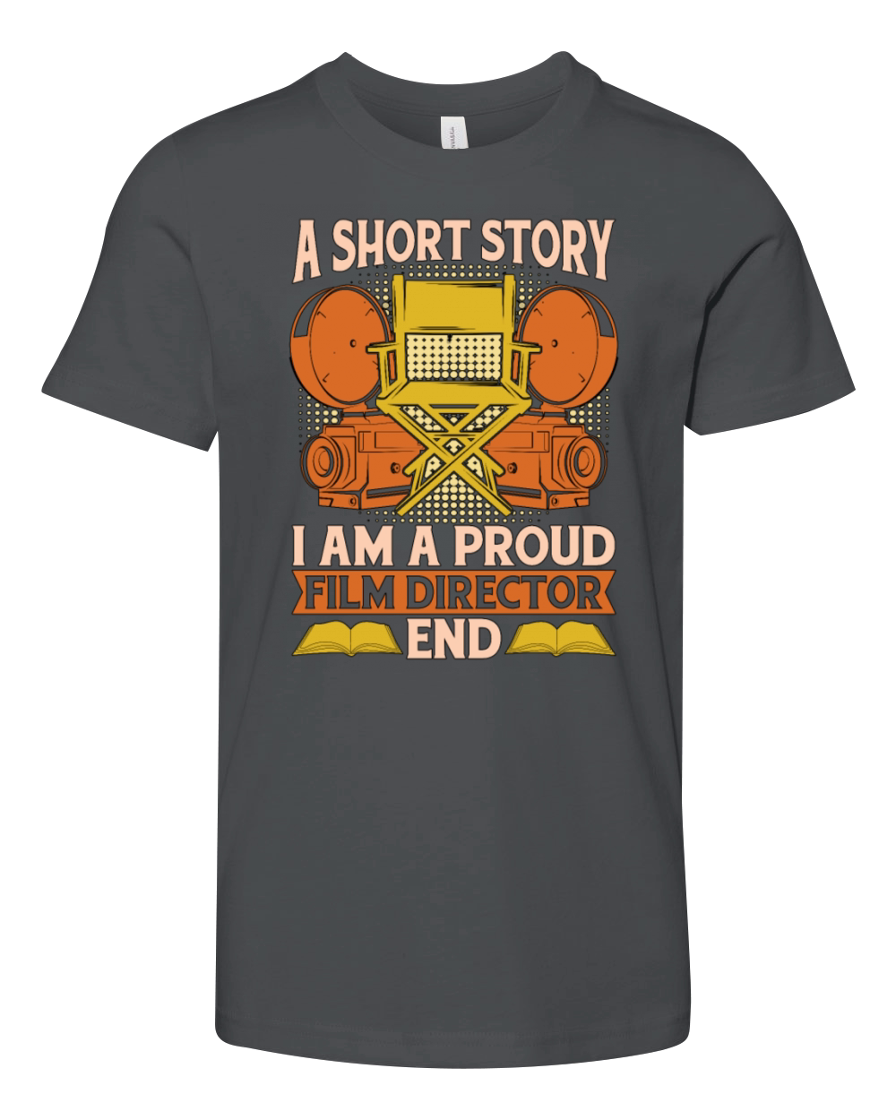 Film Director A Short Story I Am A Proud Filmmaker Youth Unisex Jersey Tee