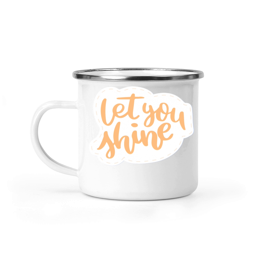 let you shine Camping Mug