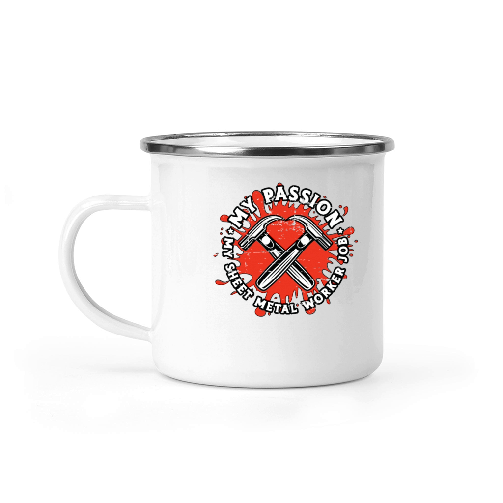 Sheet Metal Worker My Passion My Fabricator Welder Camping Mug