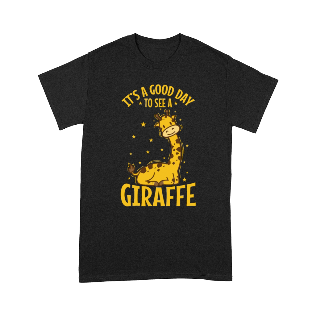 Its a good Day to see a Giraffe Zoo Comfort T-shirt