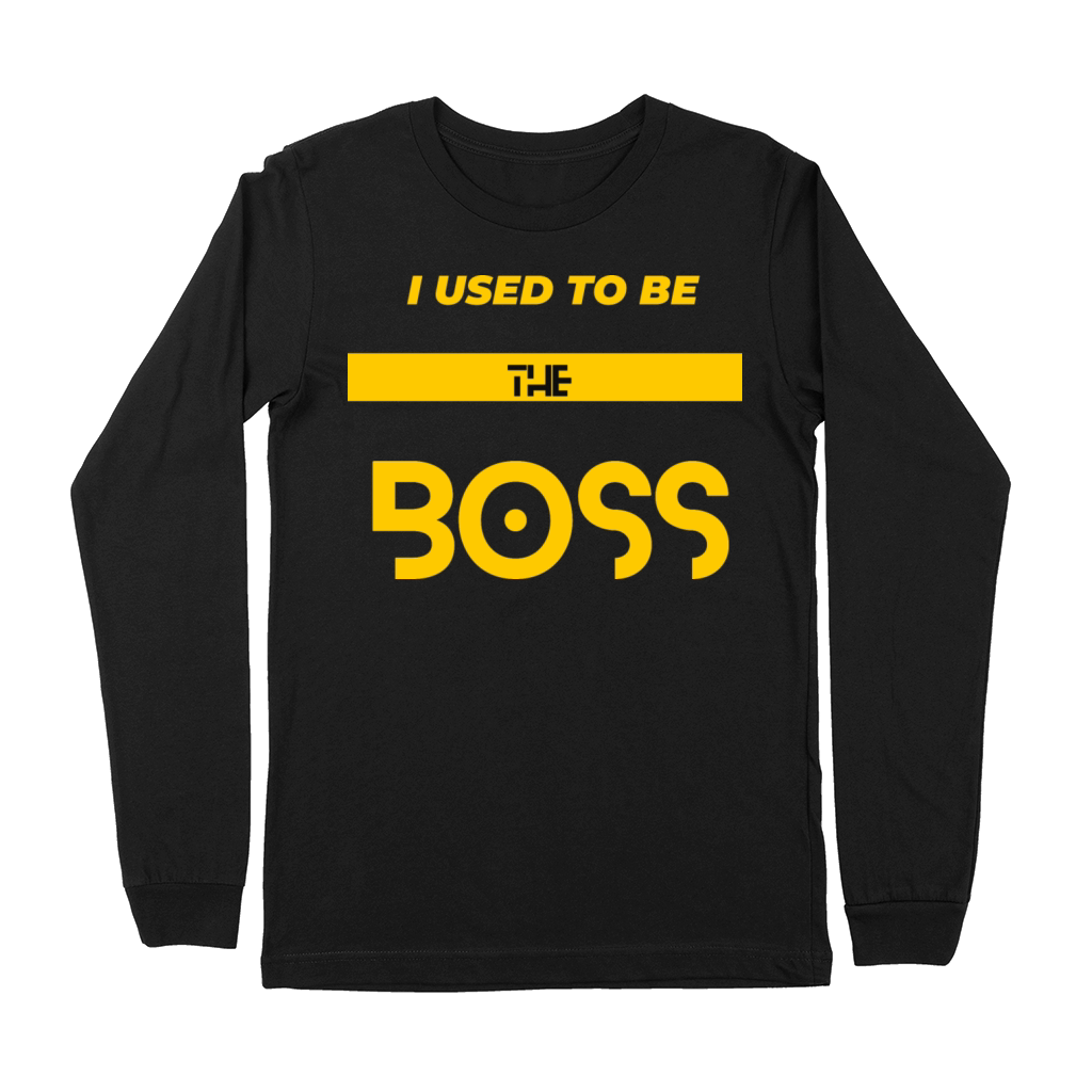 Boss Chronicles I Used to Be the Boss T Shirt Premium Long Sleeve