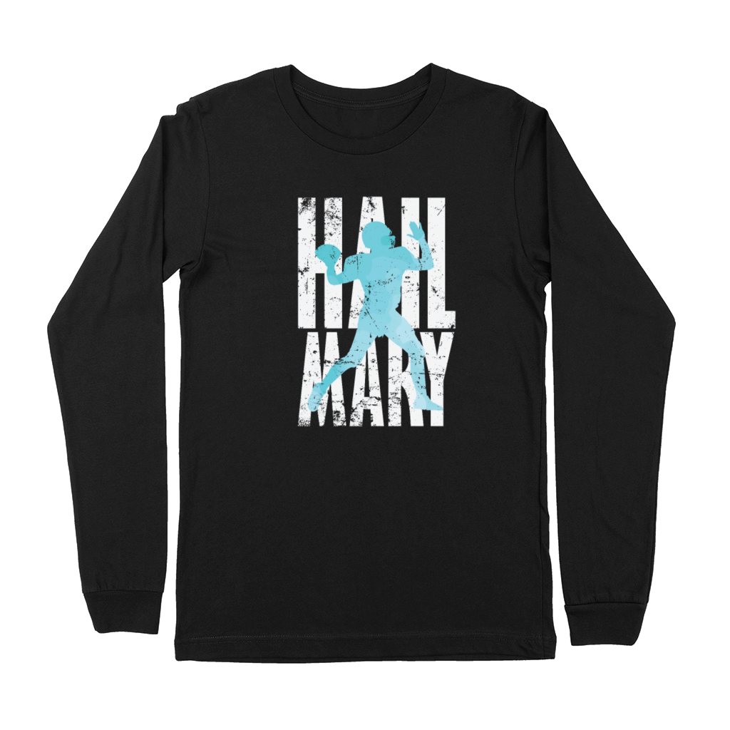 Hail Mary Football Premium Long Sleeve