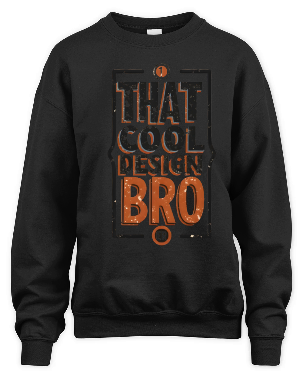 That cool design bro Unisex Premium Crewneck Sweatshirt