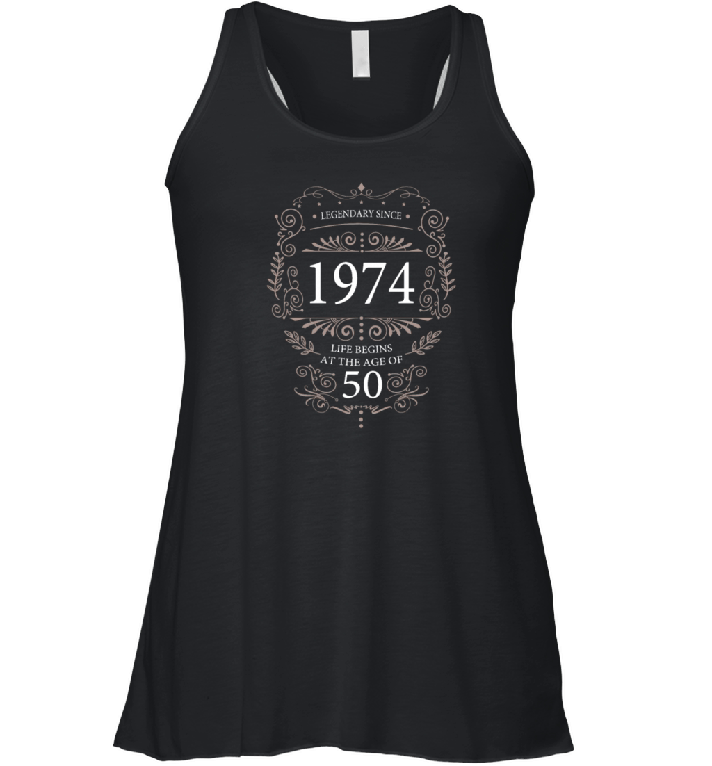 legendary since 1974 50th birthday Women's Flowy Tank Top