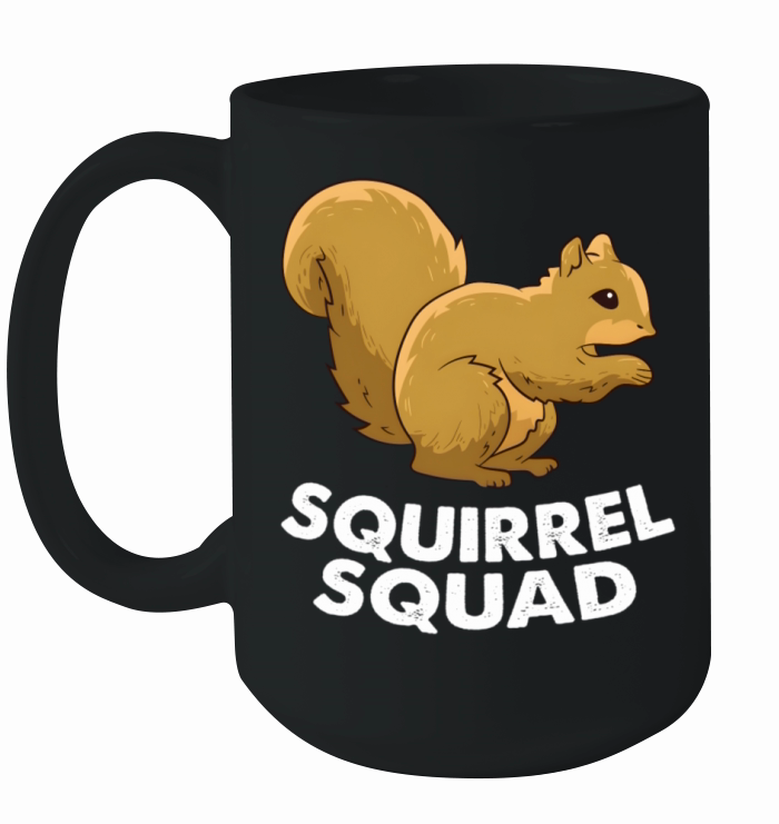 Squirrel Squad Team Squirrel Squirrel Ceramic Mug