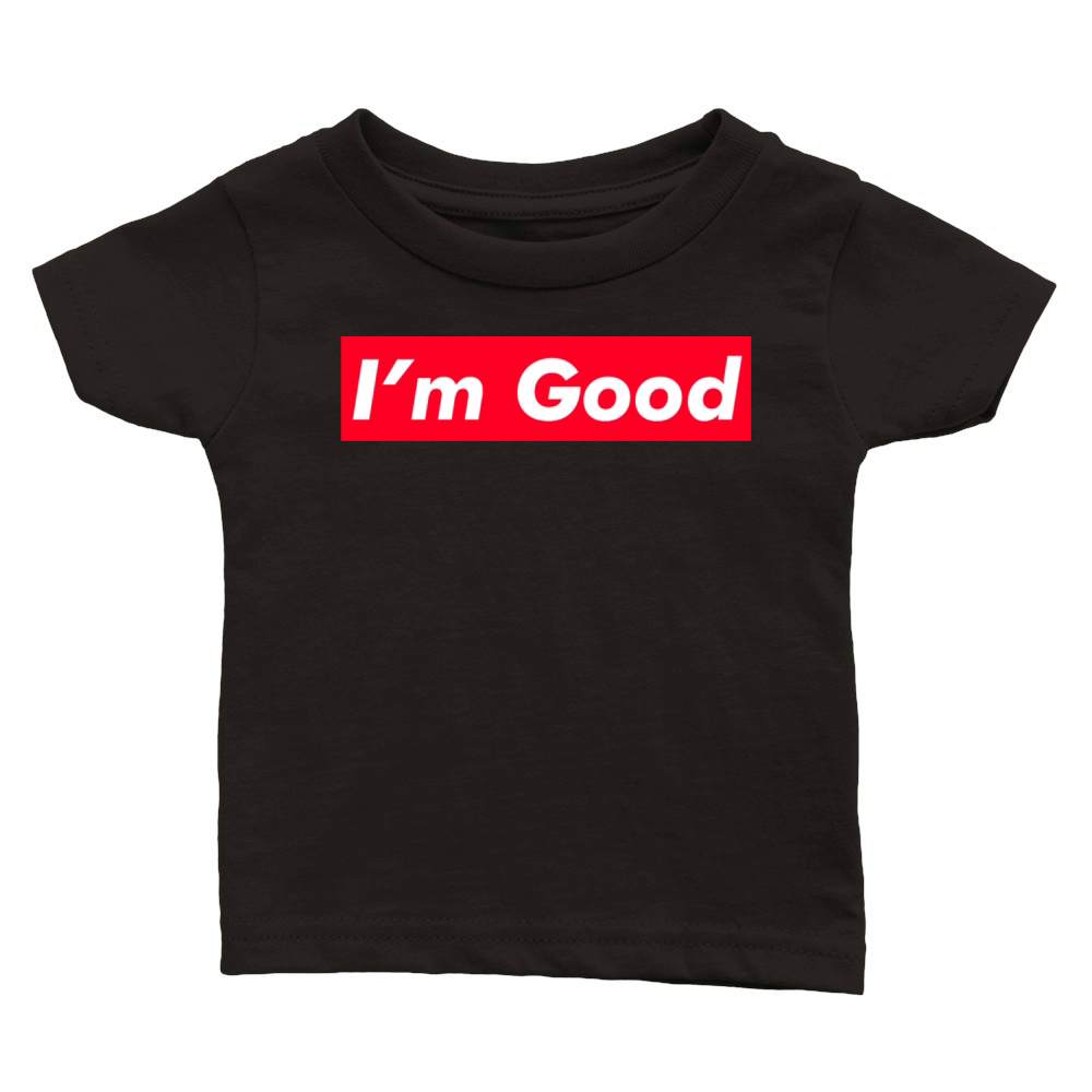Im Good Red Box Minimalist Typography Classic Baby Crewneck T-shirt
