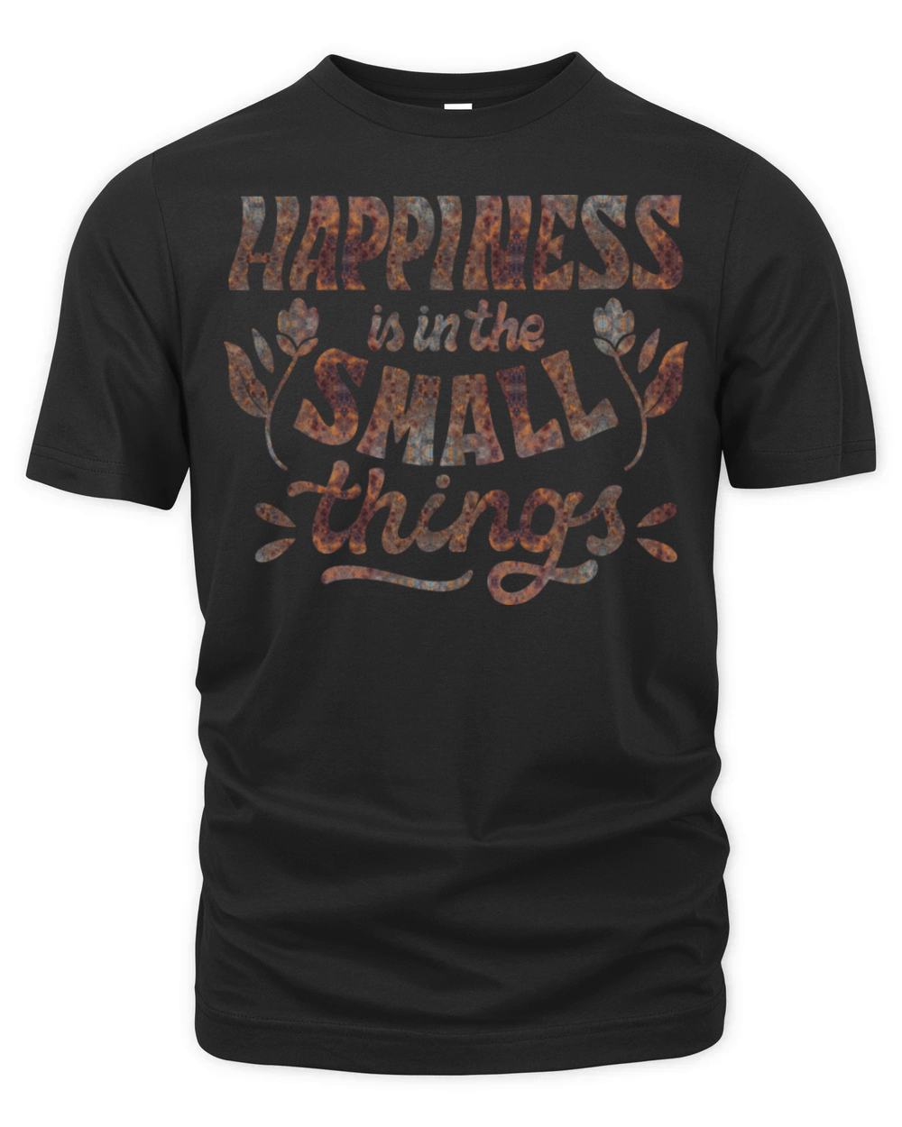 HAPPINESS IS IN THE SMALL THINGS Organic Unisex T-shirt