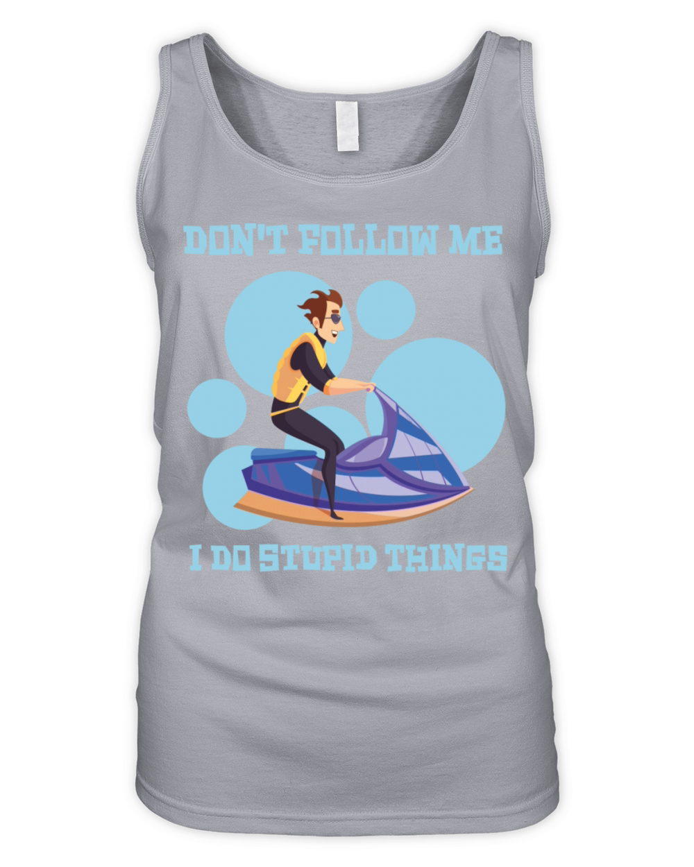 Don t Follow Me I Do Stupid Things Organic Women's Tank Top