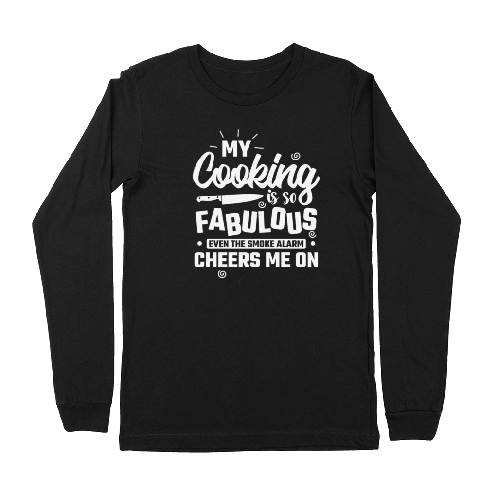 My Cooking is so fabulous Cooking Kitchen Premium Long Sleeve