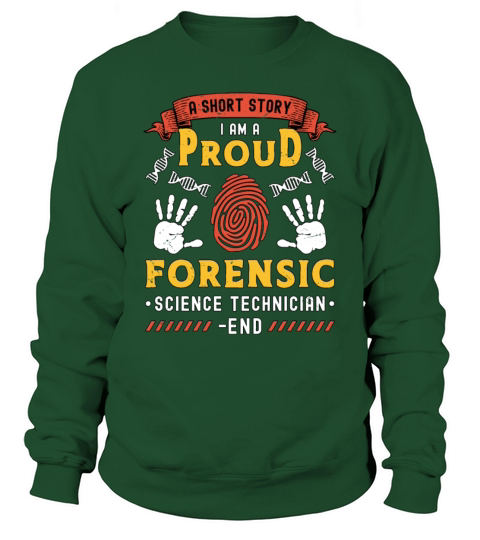 Forensic Science A Short Story I Am Investigation Sweatshirt Unisex