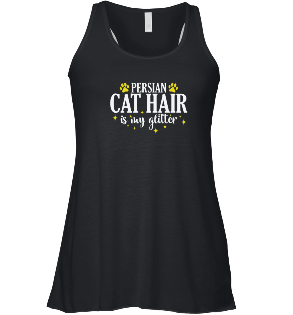 Persian Cat Hair is my Glitter House Cat Women's Flowy Tank Top