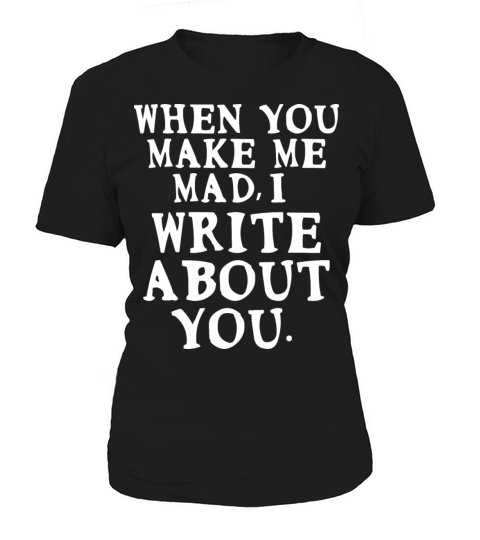 I Write About You Women's T-Shirt