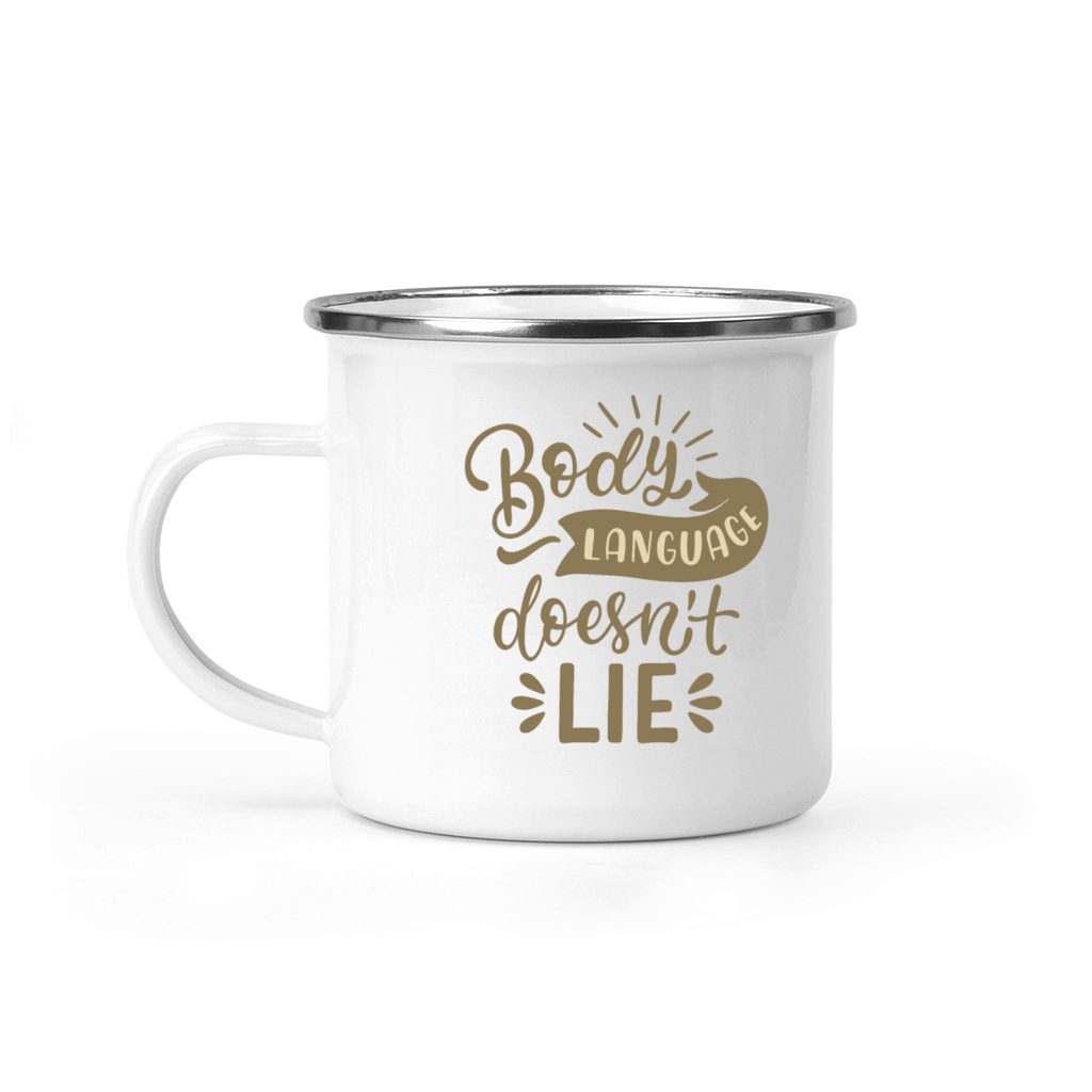 body language doesnt lie Camping Mug