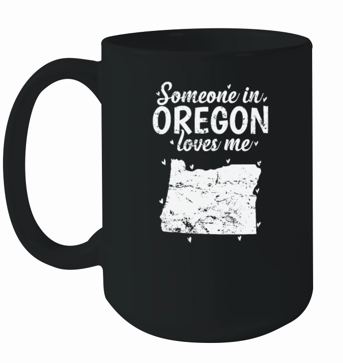 Oregon Someone in Oregon loves Me USA Ceramic Mug