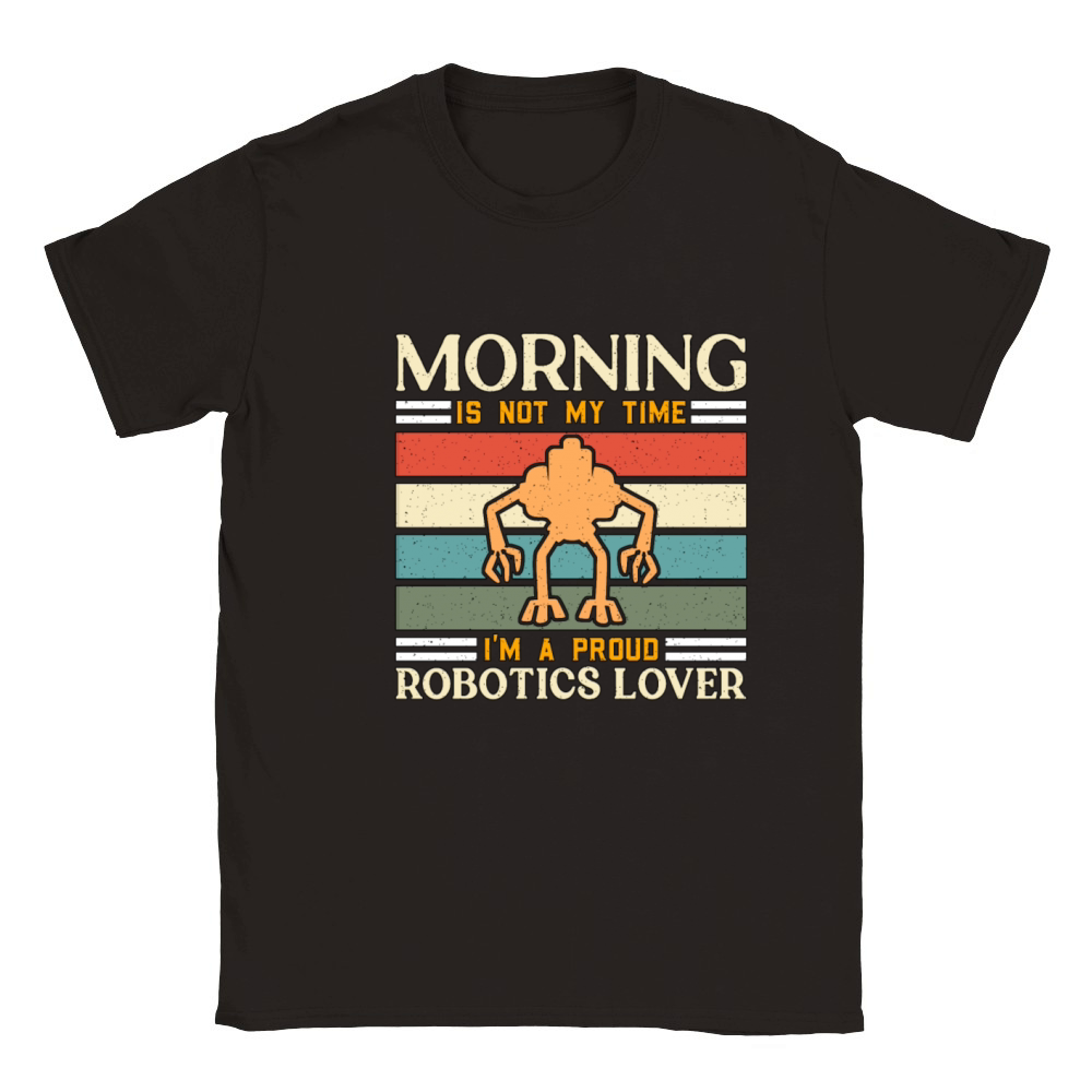 Robotics Lover Morning Is Not My Robotics Engineer Classic Kids Crewneck T-shirt