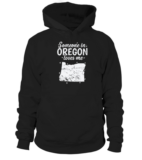 Oregon Someone in Oregon loves Me USA Hoodie Unisex
