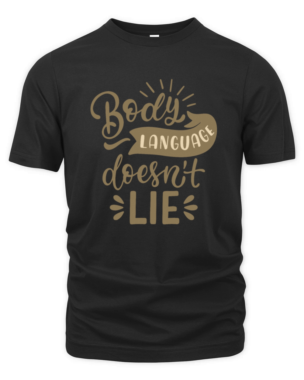 body language doesnt lie Organic Unisex T-shirt