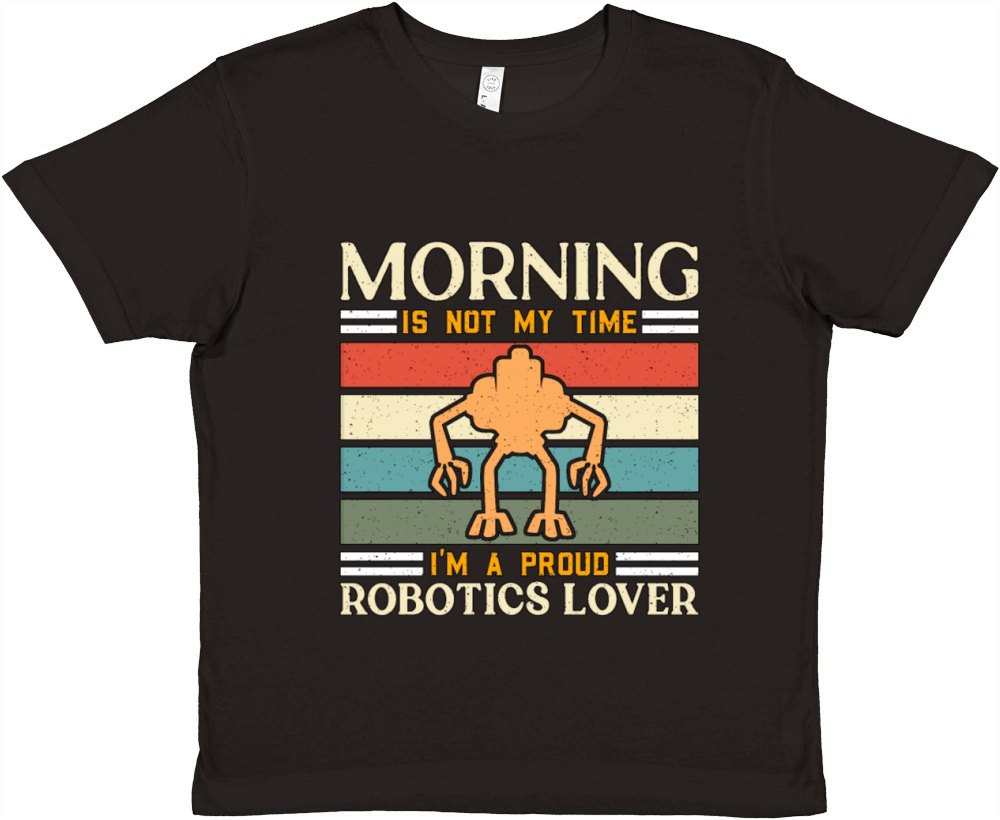 Robotics Lover Morning Is Not My Robotics Engineer Premium Kids Crewneck T-shirt