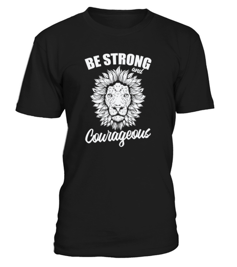Be Strong Coweageous Africa Lion Predator T-Shirt Unisex