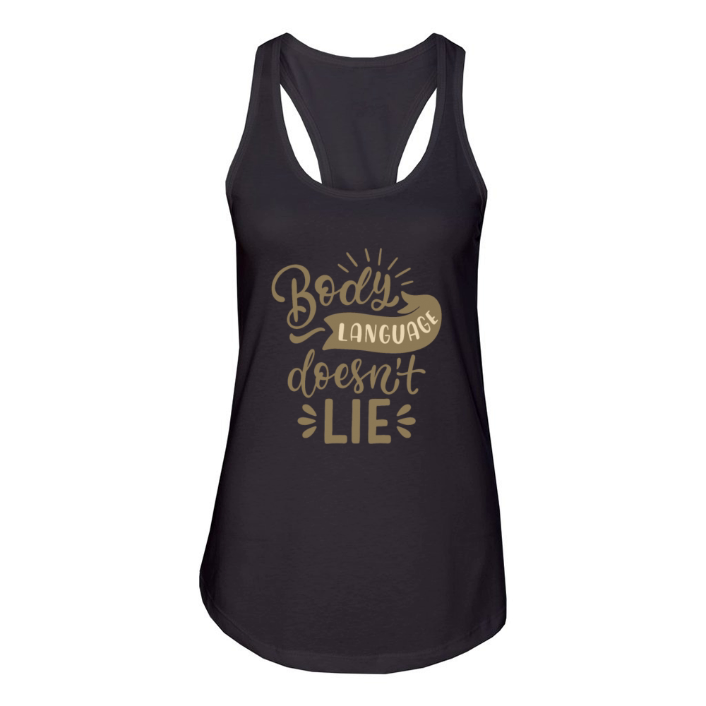 body language doesnt lie Women's Racerback Tank