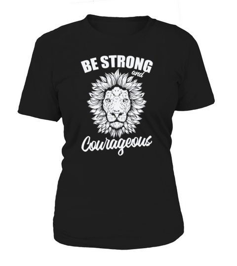 Be Strong Coweageous Africa Lion Predator Women's T-Shirt
