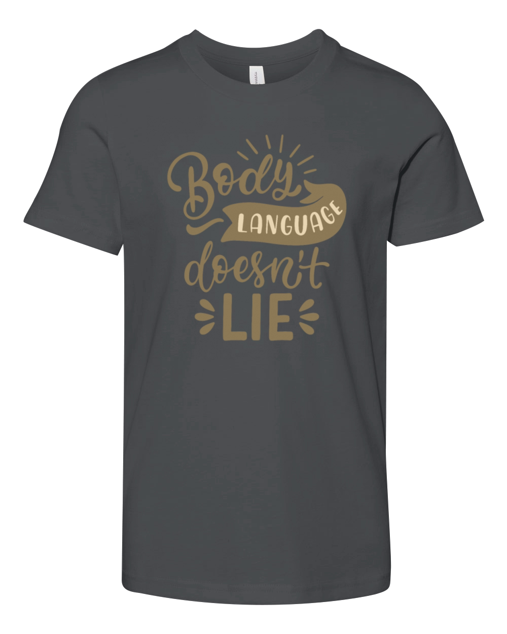 body language doesnt lie Youth Unisex Jersey Tee