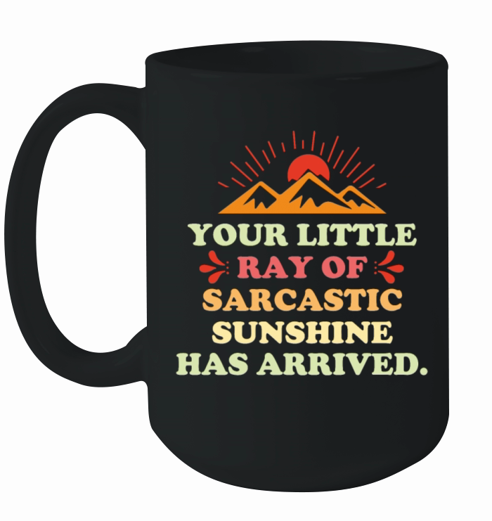 Her Little Sarcastic Sunbeam Is In The Rainbow Ceramic Mug