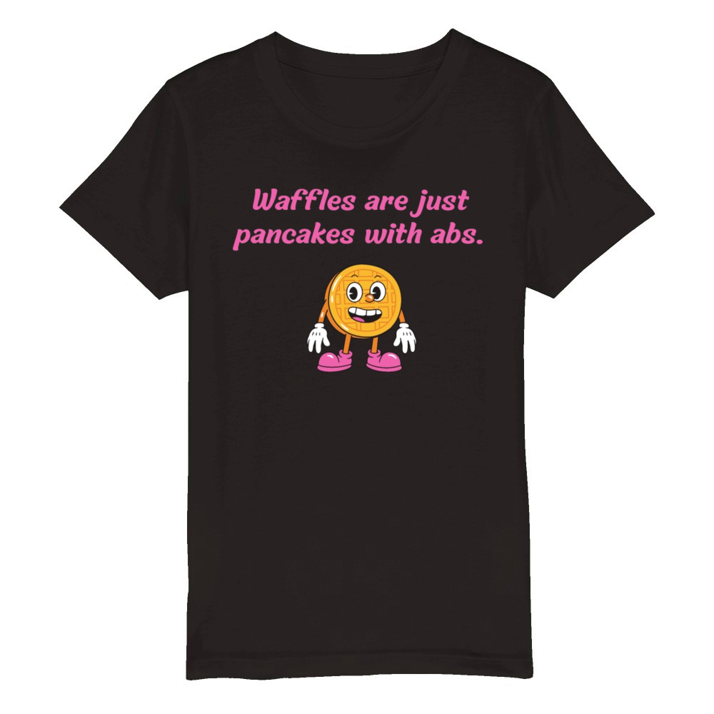 Waffles are just pancakes with abs Organic Kids Crewneck T-shirt