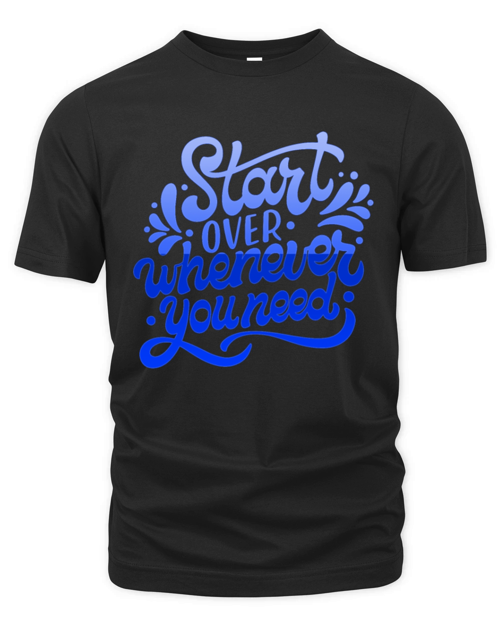 start over whenever you need Organic Unisex T-shirt