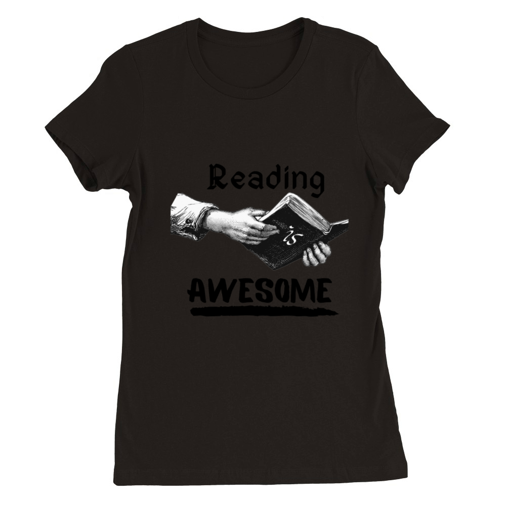 Reading is Awesome Premium Womens Crewneck T-shirt