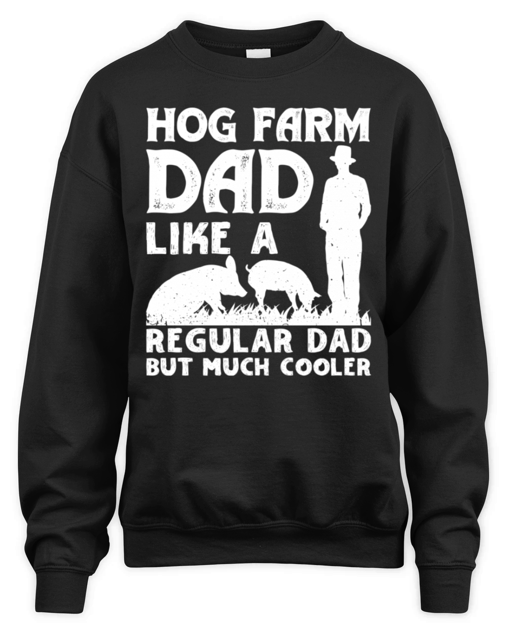 Hog Farm Dad Like A Regular Dad But Much Er Hog Fa Unisex Premium Crewneck Sweatshirt