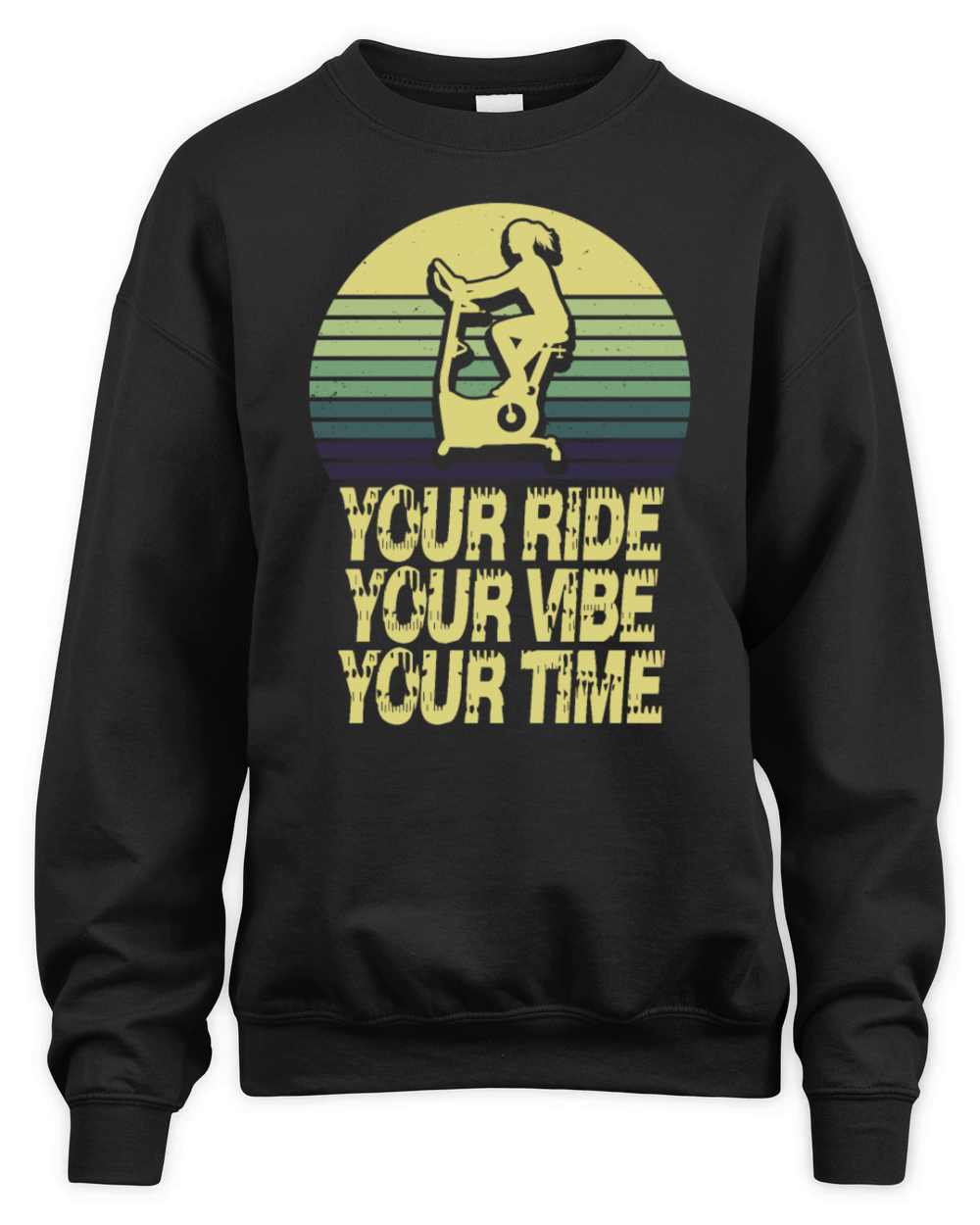 Your Ride Your Vibe Your Time Ergometers Unisex Premium Crewneck Sweatshirt