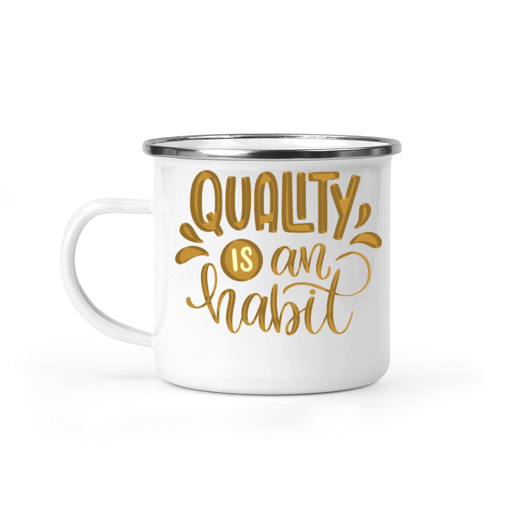 quality is an habit Camping Mug