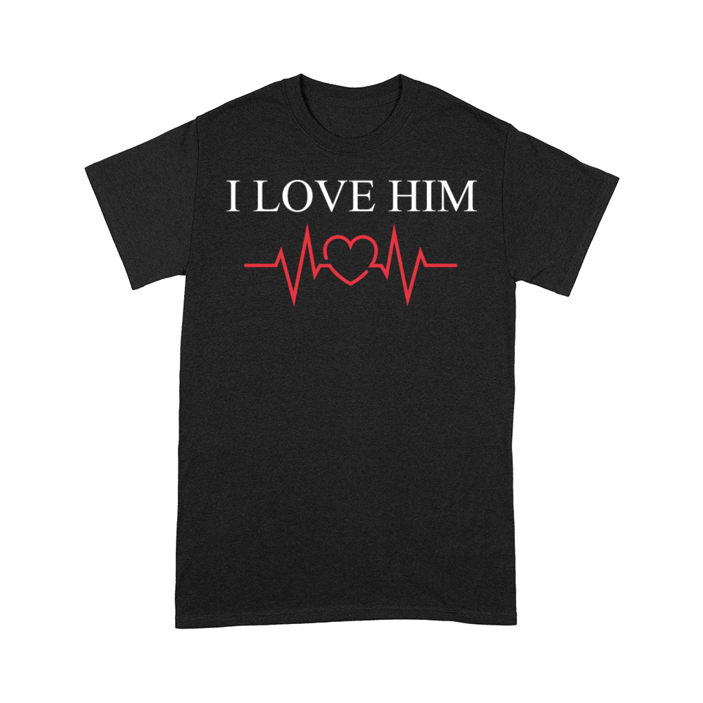 I Love Him Comfort T-shirt
