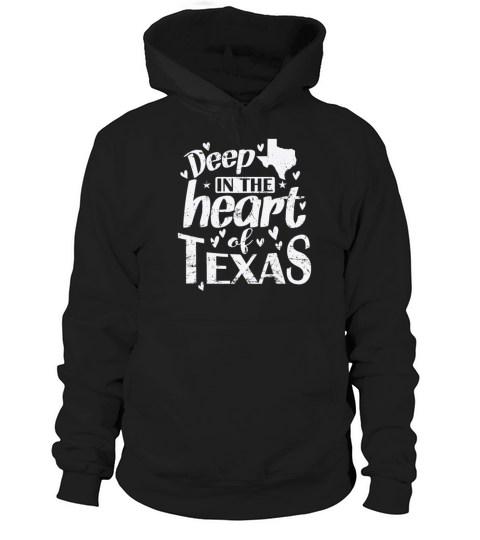 Deep in the Heart of Texas US State of the USA Hoodie Unisex