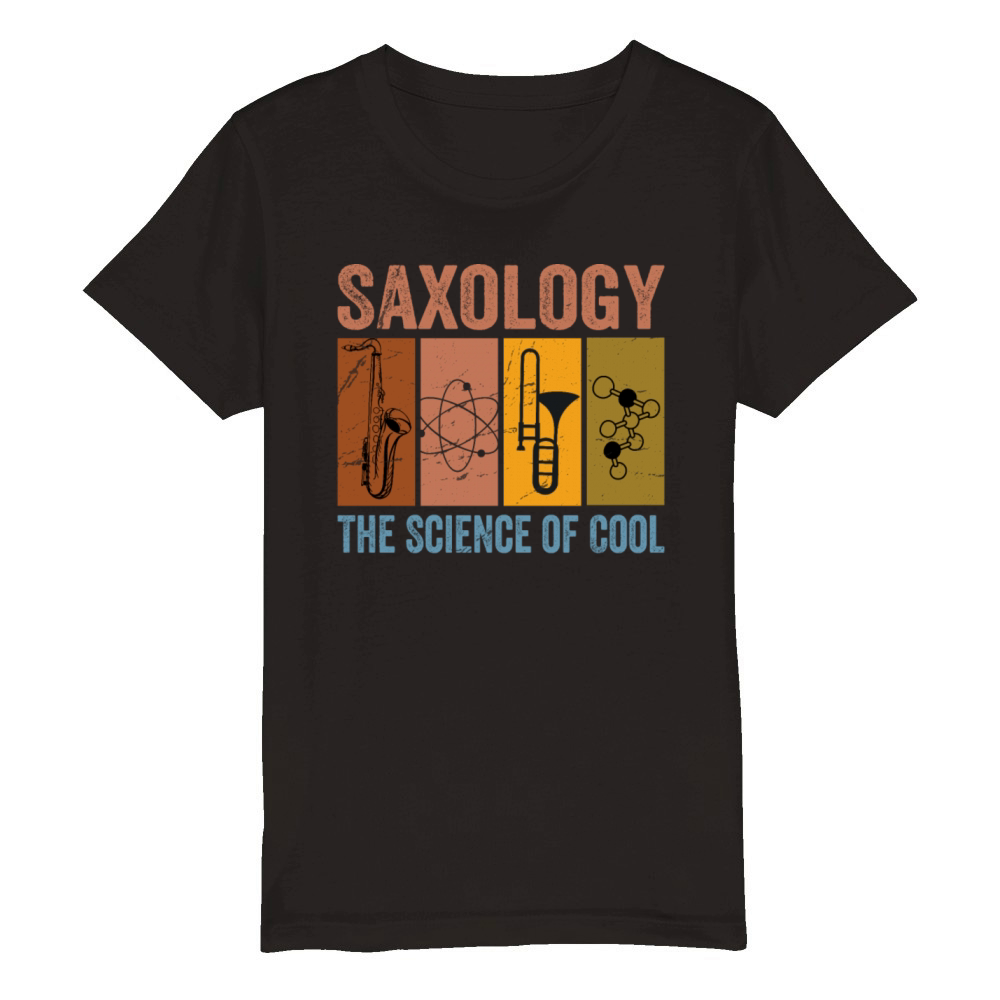 SAXOPHON - SAXOLOGY - The Science Of Cool Organic Kids Crewneck T-shirt