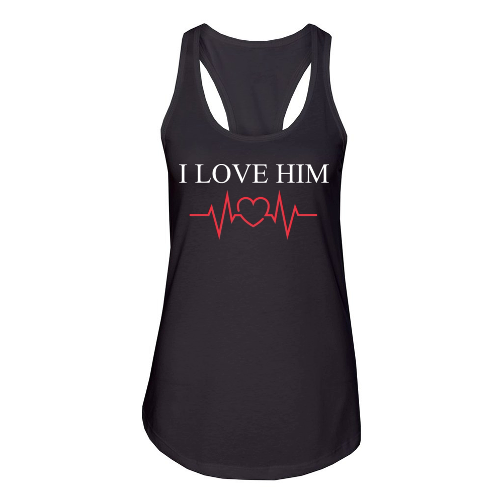 I Love Him Women's Racerback Tank