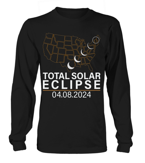 America Totality Spring 4.08.24 Total Solar Eclipse 2024 Long sleeved Unisex