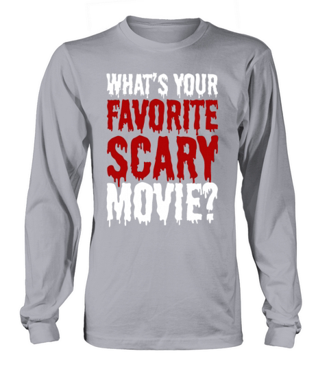 Whats Your Favorite Scary Movie Film Reviewer Long sleeved Unisex