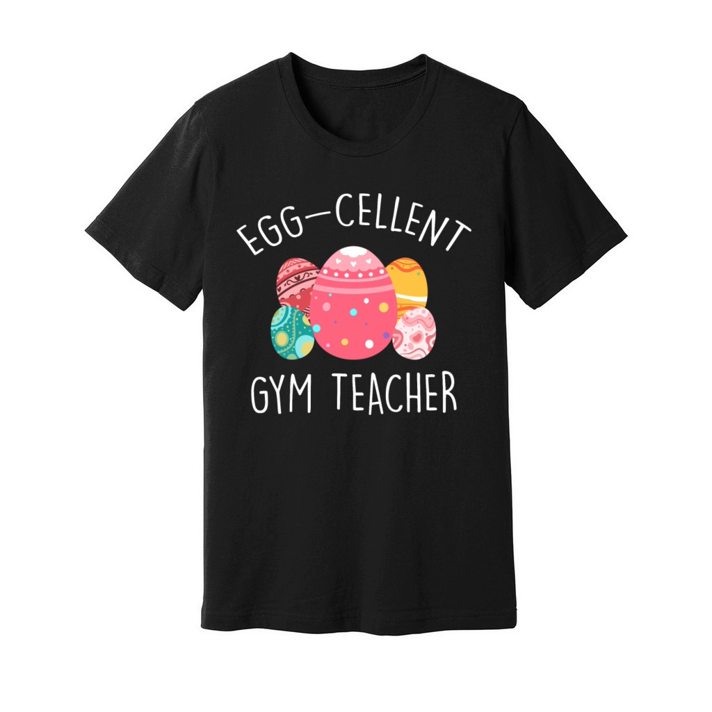 Egg-Cellent Gym Teacher Unisex Jersey Tee