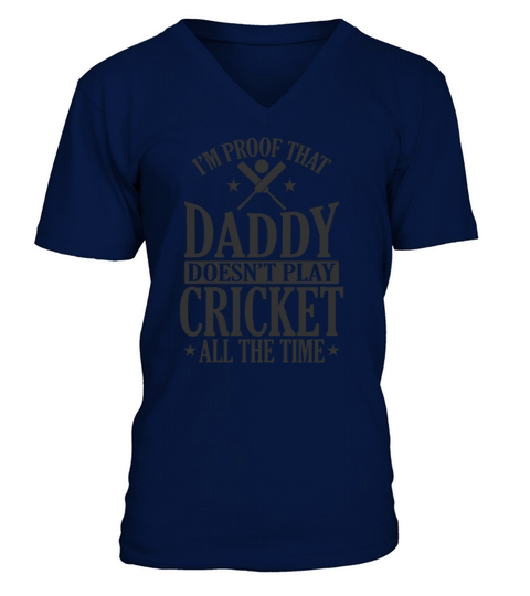 Daddy doesnt play Cricket all the Time V-Neck T-shirt