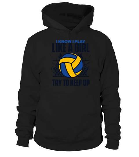 I Know I Play Like A Girl Coach Team Player Hoodie Unisex