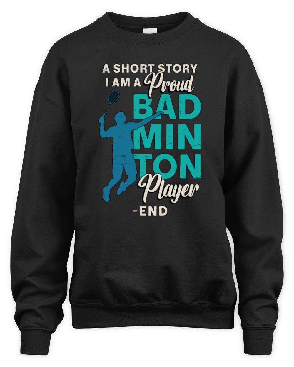 Badminton Player A Short Story Loves Racquet Sport Unisex Premium Crewneck Sweatshirt