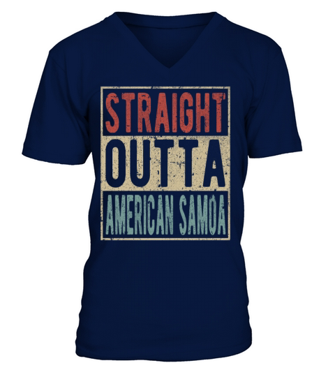 Straight outta American Samoa V-Neck T-shirt