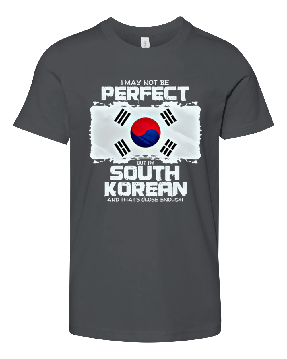 I May Not Be Perfect But I Im Korean Youth Unisex Jersey Tee