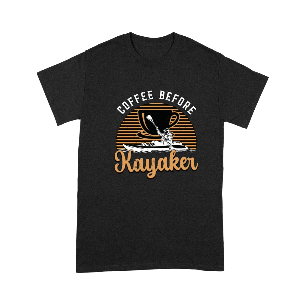 Kayaker Coffee Before Loves Kayaking Coffee Lover Premium T-shirt