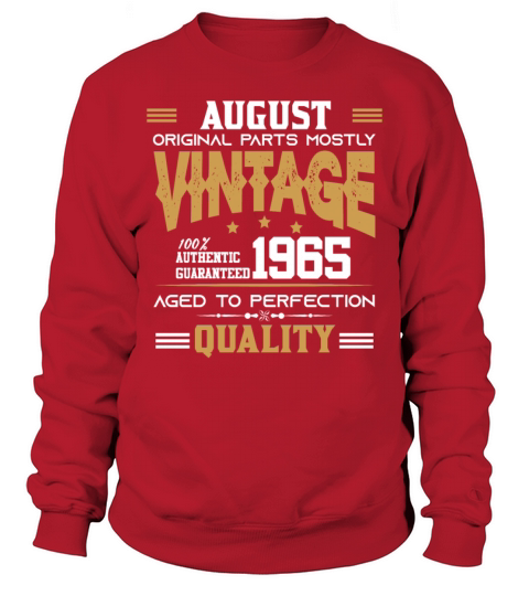 Vintage Aged To Perfection August 1965 Sweatshirt Unisex