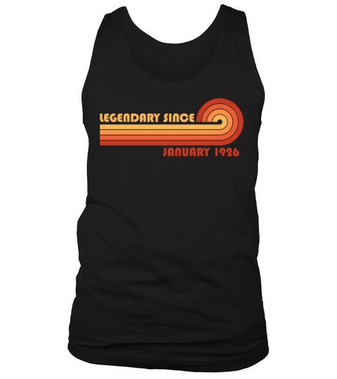 Legendary Since January 1926 Tank Top Unisex