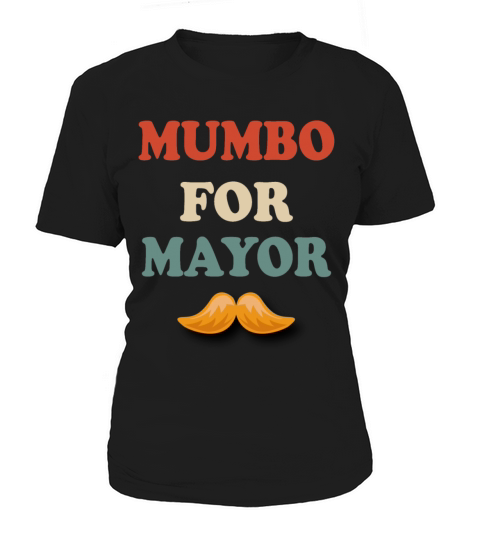 Mumbo For Mayor Women's T-Shirt